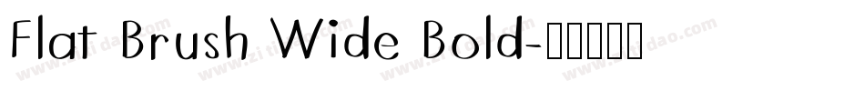 Flat Brush Wide Bold字体转换